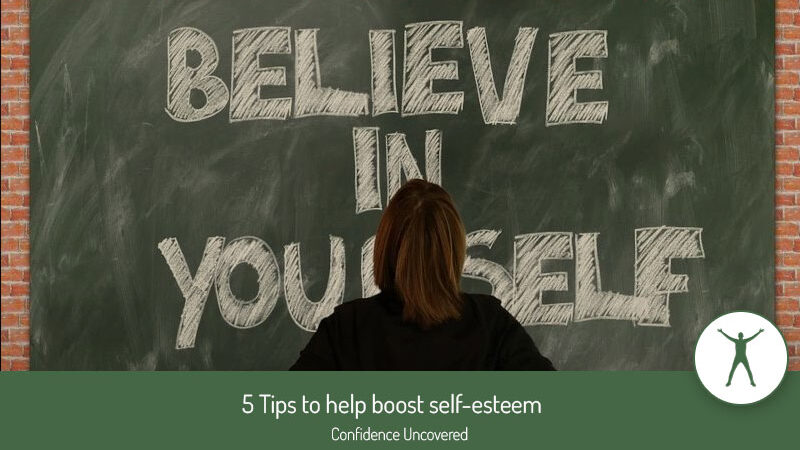 5 Tips to boost your self-esteem
