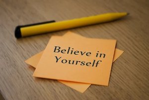 Believe in yourself